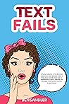 Text Fails: A Fun...
