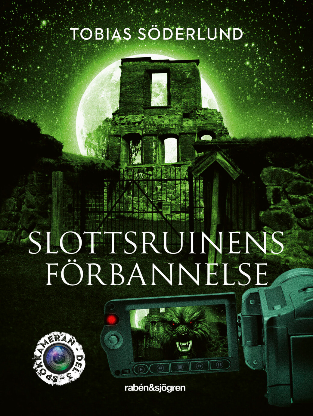 Slottsruinens förbannelse (Spökkameran #3)