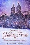 Christmas at The Grande Pearl by Naima Joseph