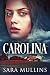 Carolina: A Sweet & Wholesome Contemporary Romance