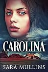 Carolina: A Sweet & Wholesome Contemporary Romance