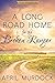 Long Road Home for the Broken Ranger (Texas Redemption #1) by April Murdock