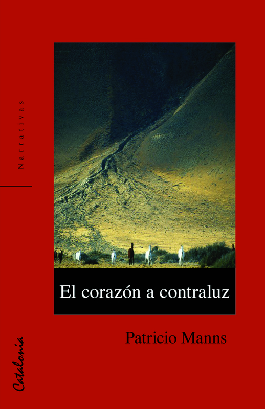 El corazón a contraluz (Grandes novelistas) (Spanish Edition)