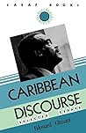 Caribbean Discourse: Selected Essays