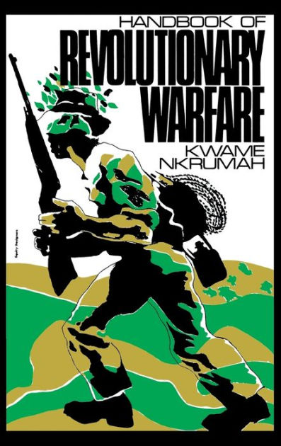 Handbook of Revolutionary Warfare: A Guide to the Armed Phase of the African Revolution. (Paperback)