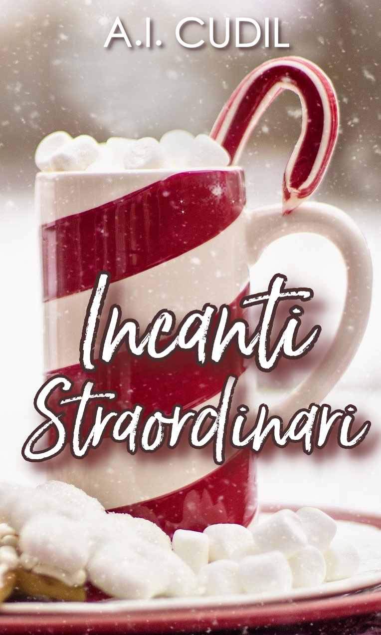 Incanti straordinari: Una novella di Capodanno della serie Pessimi Soggetti (Italian Edition)