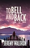 To Bell and Back (A Samantha Bell Thriller #8)