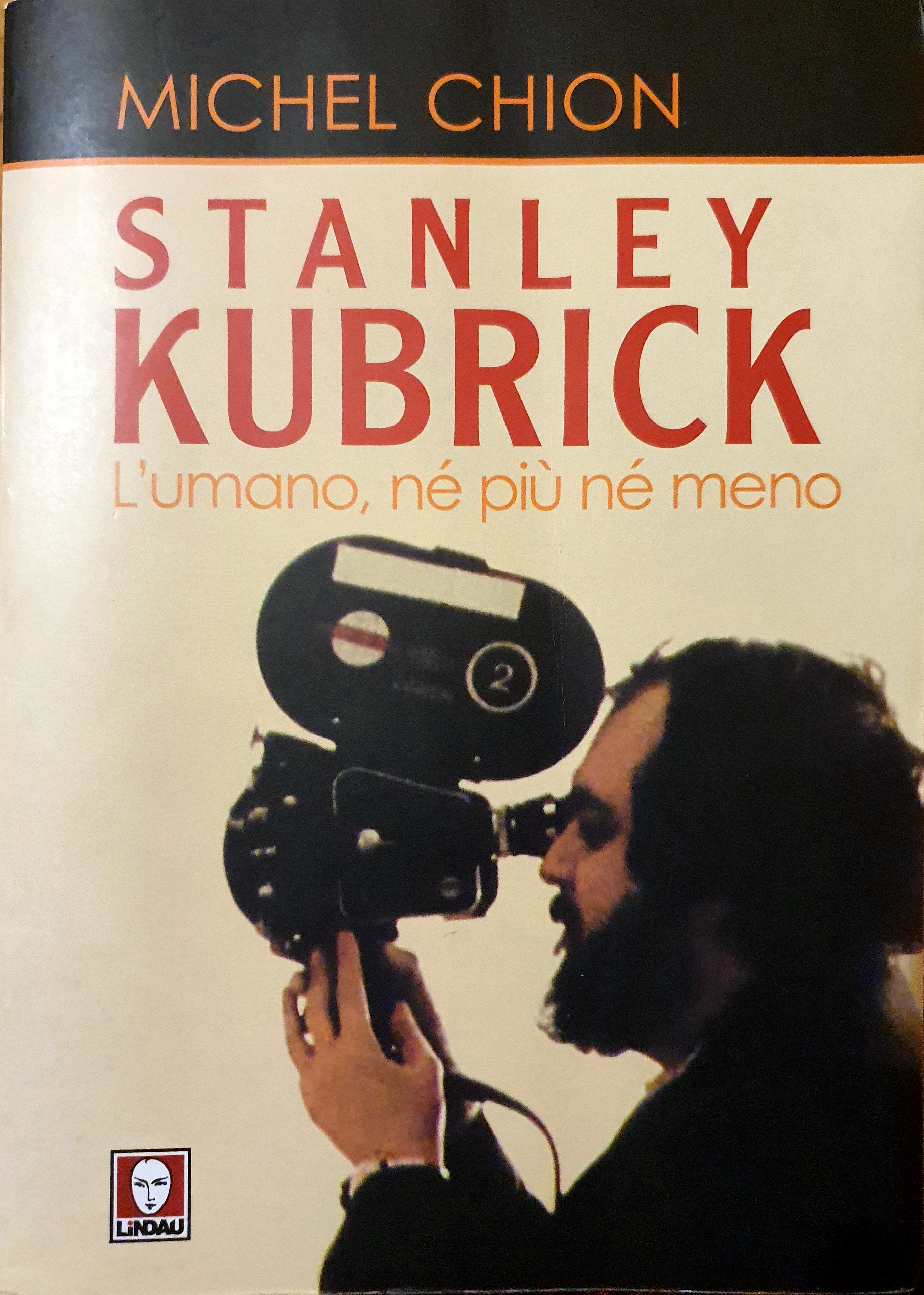 Stanley Kubrick: L'umano, né più né meno (Paperback)