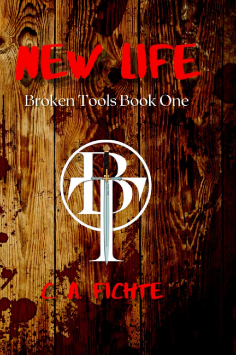 New Life: Broken Tools: Book One (Paperback)