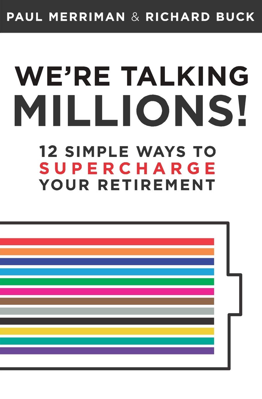 We're Talking Millions!: 12 Simple Ways to Supercharge Your Retirement (Paperback)