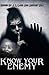 Know Your Enemy
