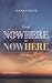 From Nowhere to now here. by Annick Guirate