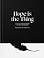 Hope is the Thing: A Collec...