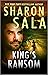 King's Ransom by Sharon Sala