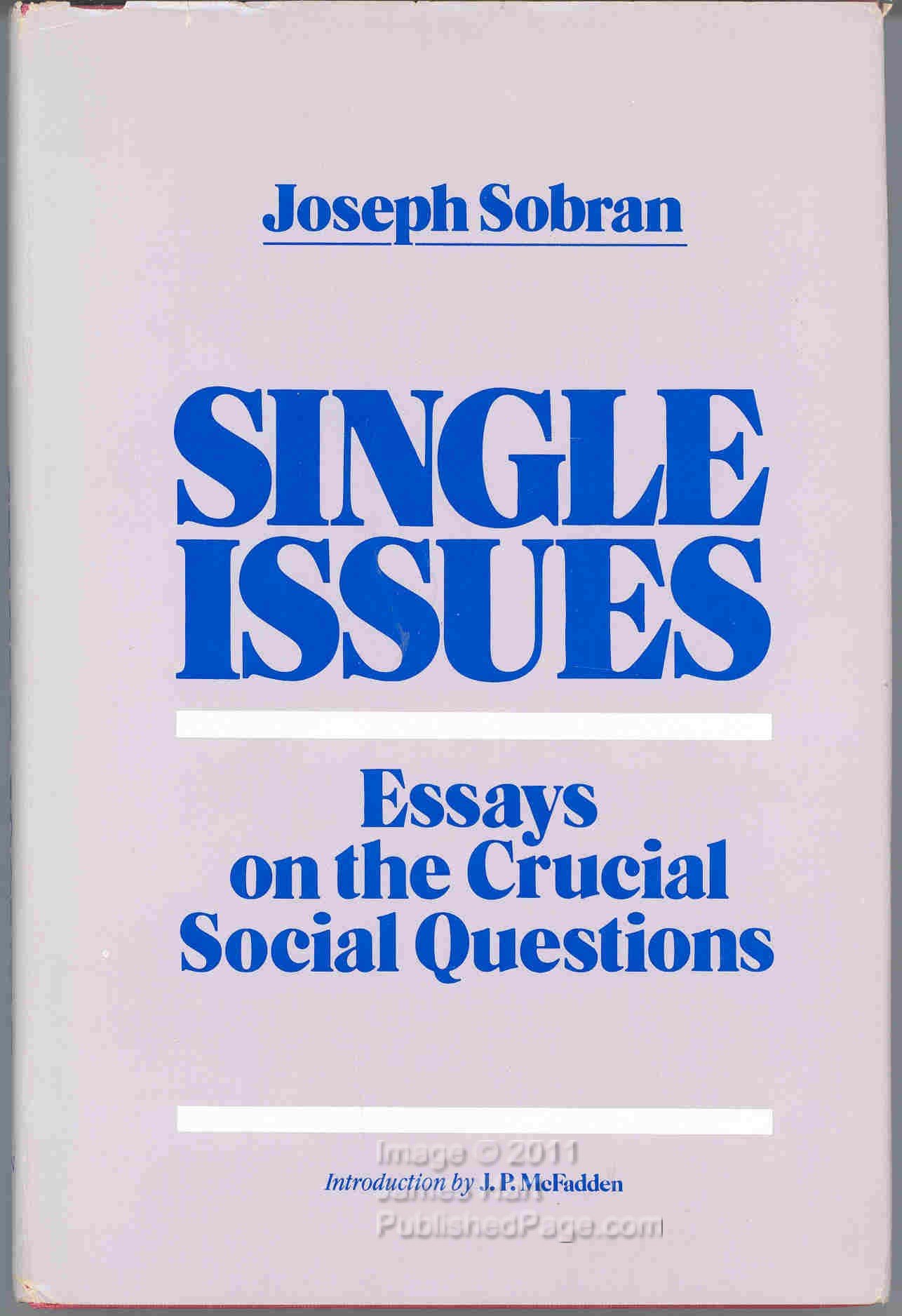 Single Issues: Essays on the Crucial Social Questions (Hardcover)