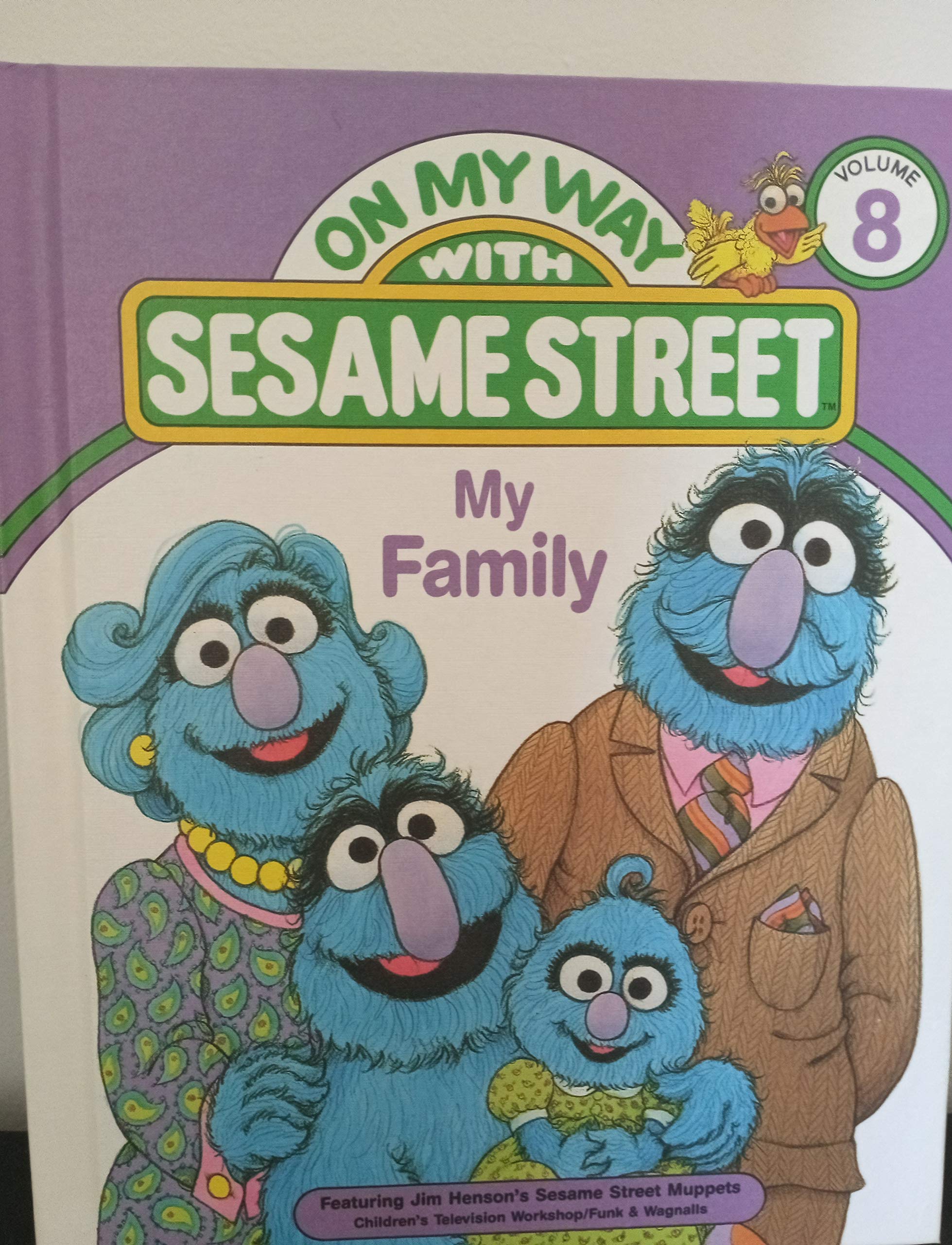 My family: Featuring Jim Henson's Sesame Street Muppets (On my way with Sesame Street)