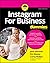 Instagram For Business For Dummies