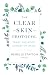 The Clear Skin Protocol: Treat the Root Causes of Acne
