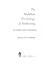 The Buddhist Psychology of Awakening: An In-Depth Guide to Abhidharma