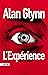 L'Expérience (French Edition)