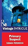 Primary Suspect (Eclipse, Book 15) (Mills & Boon Intrigue)