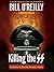 Killing the SS: The Hunt for the Worst War Criminals in History