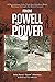 From Powell to Power: A Recounting of the First One Hundred River Runners through the Grand Canyon