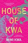 House of Kwa