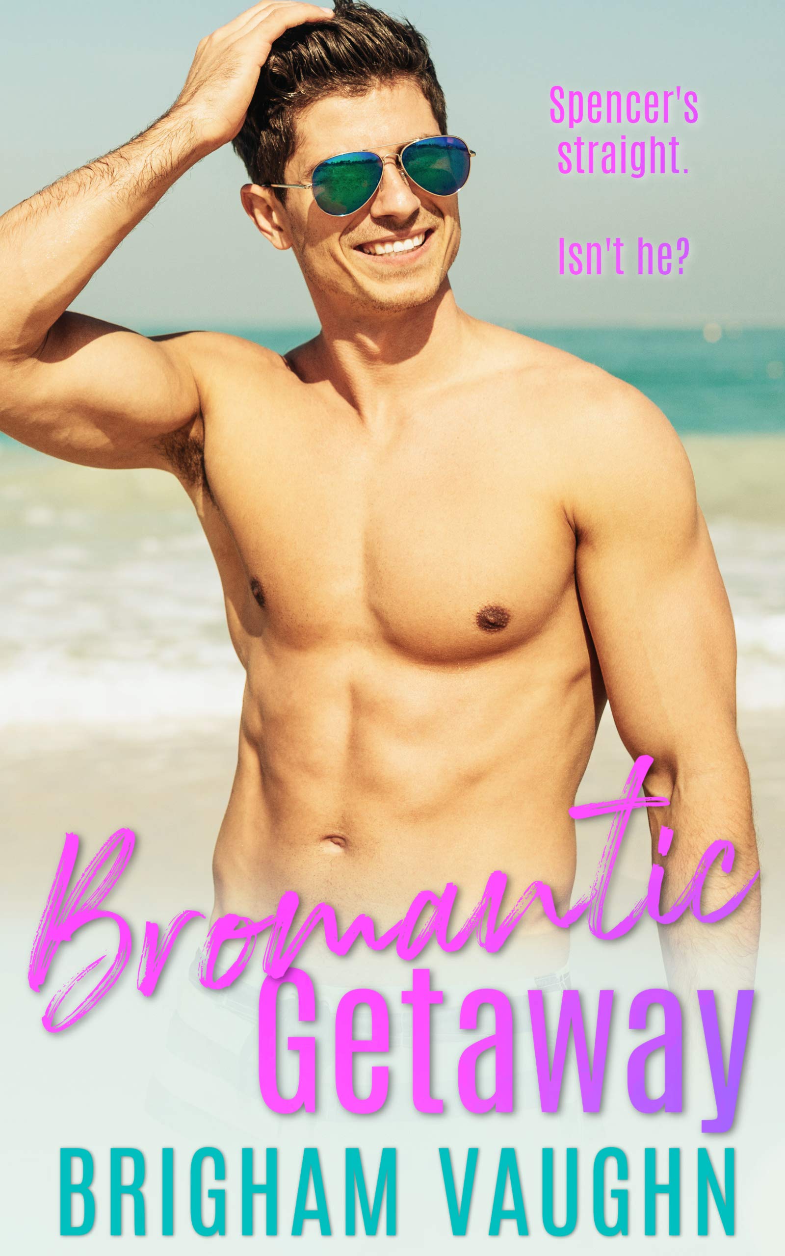 Bromantic Getaway (Kindle Edition)