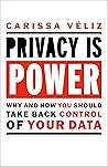 Privacy is Power:...