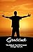 Gratitude: The Attitude Tha...
