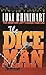 The Dice Man by Luke Rhinehart