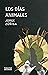 Los días animales (Spanish Edition)
