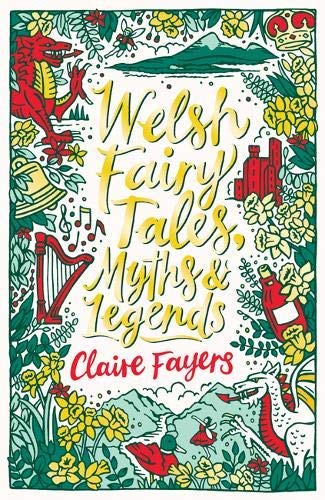 Welsh Fairy Tales, Myths & Legends (Kindle Edition)