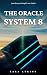 THE ORACLE SYSTEM 8