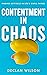 Contentment in Chaos: Findi...