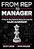 From Rep to Manager by Scott Leese