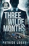 Three Wilde Months