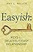 Easyish: Keys To A (Relatively) Easy Relationship