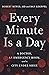 Every Minute Is a Day: A Doctor, an Emergency Room, and a City Under Siege