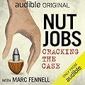 Nut Jobs: Cracking the Case