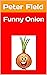 Funny Onion