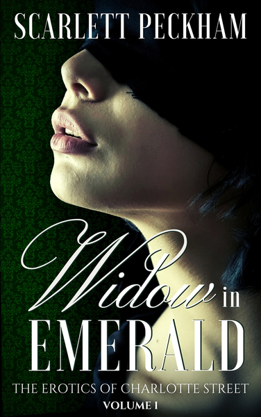 Widow in Emerald (The Erotics of Charlotte Street, #1)