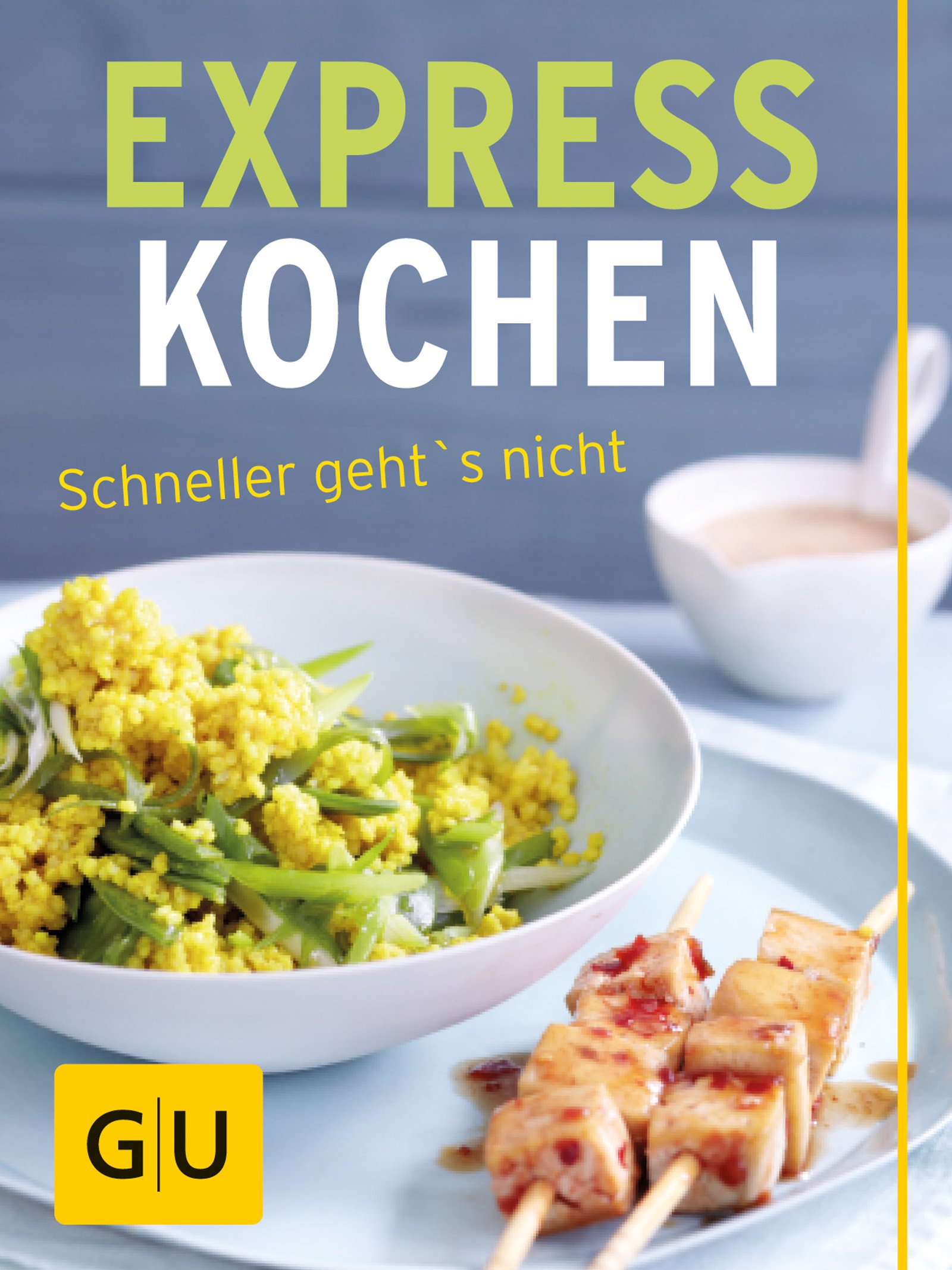 Expresskochen - schneller geht's nicht (Kindle Edition)