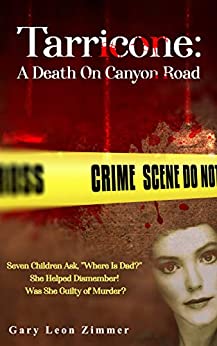 Tarricone: A Death on Canyon Road