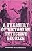 A Treasury of Victorian detective stories