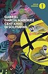 Cent'anni di solitudine by Gabriel García Márquez
