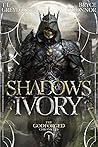 Shadows of Ivory by T.L. Greylock