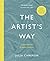 The Artist's Way by Julia Cameron The Artist's Way by Julia Cameron