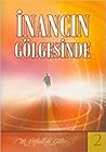 Inancin Gölgesi̇nde